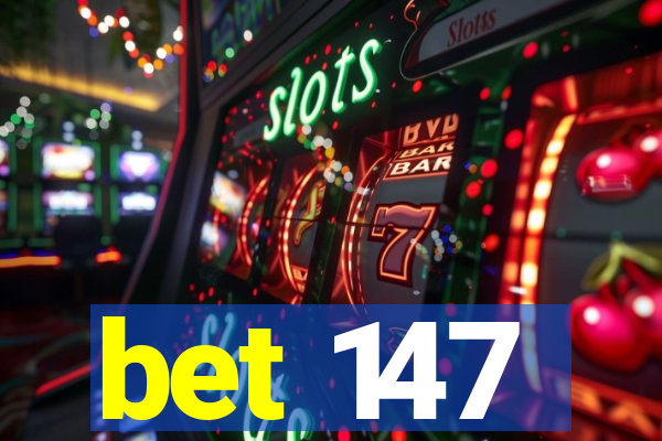 bet 147